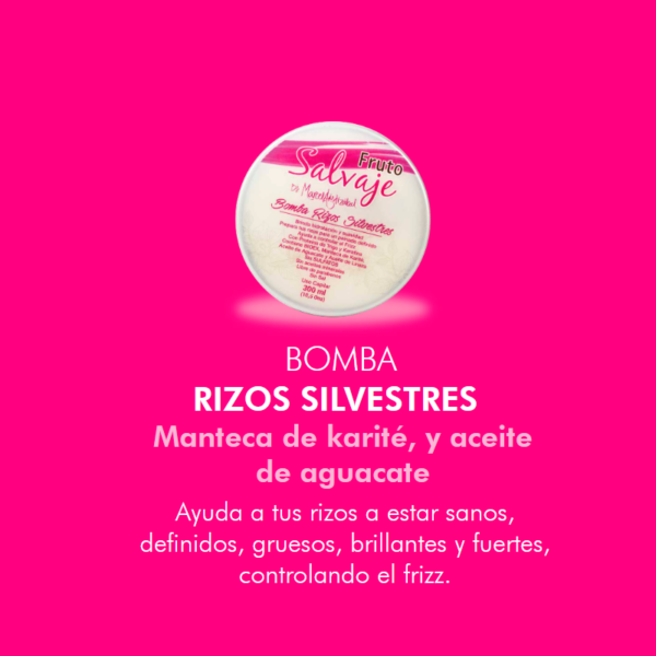 Bomba rizos silvestres